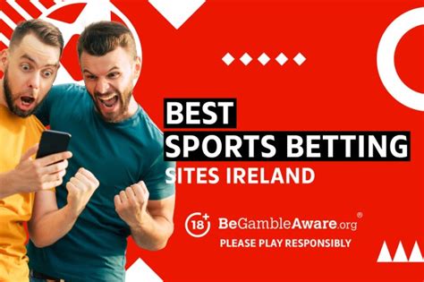 Betting sites Ireland - Your Ultimate Guide